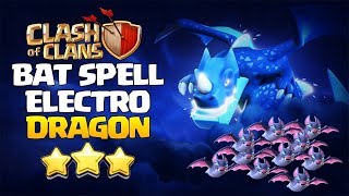 Easy Electro Dragon Strategy 2019! Max 7 Electro Dragon 7 Bat Spell Destroy 3Star Any TH12 War Base