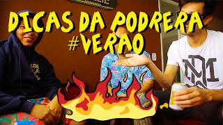 Dicas da Podrera - Milton Aguiar (Bayside Kings) #VerãoMDP2016