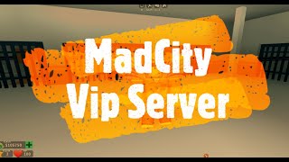[ROBLOX] Free MadCity VIP Server (2020)