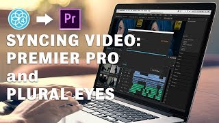 Syncing 2 Camera Shoot in Adobe Premier with Pluraleyes
