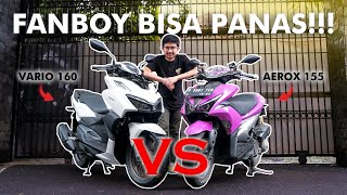 VARIO 160 2022 LAWAN AEROX 155, PILIH MANA?