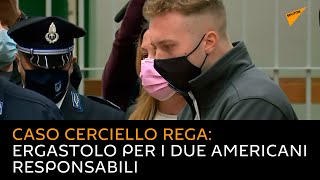 Caso Cerciello Rega: ergastolo per i due americani responsabili