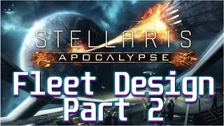 Stellaris Explained - Fleet Design Part 2 - Weapon Systems