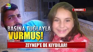 Zeynep'e de kıydılar!