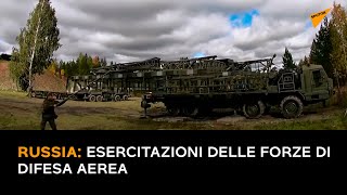 Russia: esercitazioni delle forze di difesa aerea