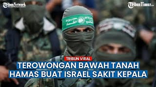 Israel Akui Sulit Kalahkan Hamas, Gegara Punya Terowongan Bawah Tanah di Seluruh Gaza