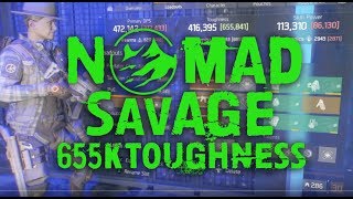The Division 1.8.3 - Test Nomad x Savage 655K Toughness Super Tank Gameplay