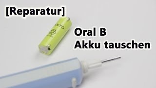 [Reparatur] Oral B / Elektrische Zahnbürste - Akku austauschen