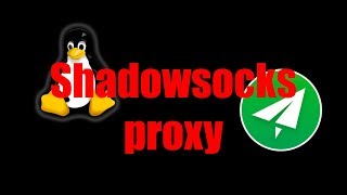 ? Универсальный прокси сервер Shadowsock на Debian 9.1 ? Установка, настройка на все платформы.