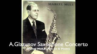 A.Glazunov Saxophone Concerto by Marcel MULE