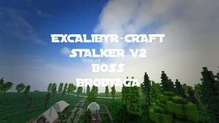 Excalibyr-Craft Stalker v2 убийство босса : Бродяга !!! Холодным оружием