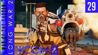 XCOM 2 - Long War of the Chosen - #29 - Heating up the Tunnels
