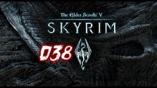 Skyrim #038 - Dark Onkel ★ Let´s Play Skyrim