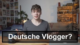 Vloggen auf deutsch! Wo sind die deutschen Vlogger 2020?