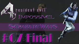 Resident Evil 4 Separate Ways Mod Impossível #07 FINAL Chegou teu fim Wesker