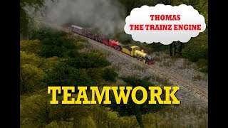 Thomas the Trainz Engine Ep 25: Teamwork