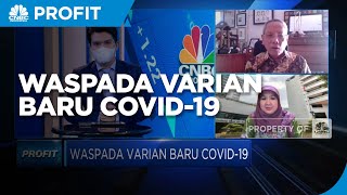 Antisipasi Kemenkes Waspadai Varian Baru Covid-19