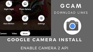How to install google camera (GCAM) on any android phone Enable Camera 2 API Gcam Download link 2019