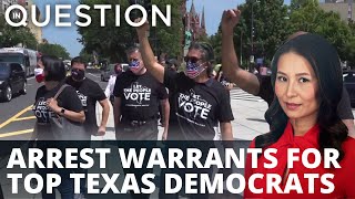 Arrest warrants signed for 52 top Texas Democrats