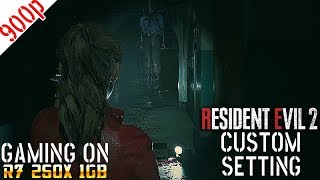 Resident Evil 2 2019 - Custom Setting Gameplay - R7 250X 1Gb - C2Q Q9550