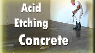 Instructions & Tutorials Preparing Concrete For Epoxy. Acid Etching Hacks.
