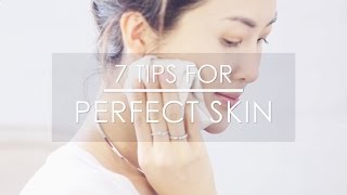 My 7 Skin Care Secrets