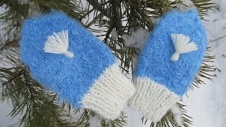 Детские варежки спицами  Часть 2  Как закончить варежку