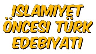 10dk da İSLAMİYET ÖNCESİ TÜRK EDEBİYATI - Tonguc Akademi, TALHA DOGAN