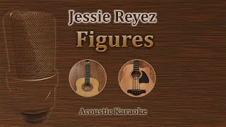 Figures - Jessie Reyez (Acoustic Karaoke)