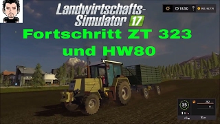 LS 17 Modvorstellung Fortschritt ZT 323 und Anhänger HW80 Landwirtschafts Simulator17