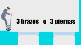 ¿Tener 3 BRAZOS o 3 PIERNAS?