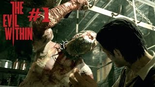 THE EVIL WITHIN [RU/PS4] #1 - Кровавое начало ★ Прохождение The Evil Within