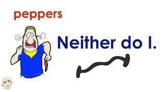I Don't Like... | Neither Do I. | Negative Responses | Easy English Conversation Practice | ESL/EFL