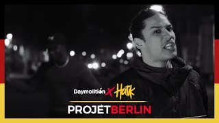 HATIK feat. BOSH - DONNERSTAG #ProjetBerlin I Daymolition