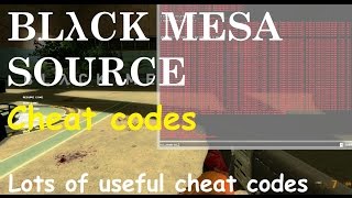 Black Mesa Source Cheat Codes for PC  My Recording #2
