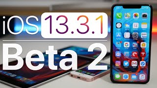iOS 13.3.1 Beta 2 is Out! - What's New?