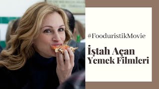Sevdiğim Filmlerden İştah Açıcı Yemek Sahneleri | Bölüm 1