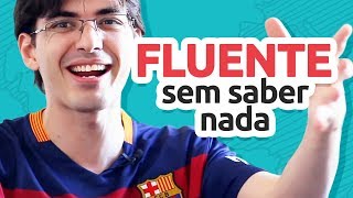 COMO EU FIQUEI FLUENTE EM INGLÊS SEM SABER NADA DE INGLÊS?