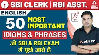 SBI Clerk 2020 Pre | English | 50 Most Important Idioms & Phrases