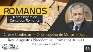 Crer e Confessar — O Evangelho de Moisés e Paulo - Augustus Nicodemus