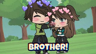 I love you, brother ❣️ | GLMM | Gacha Life Mini Movie