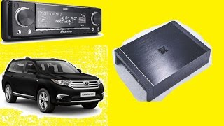 ТОП Инсталляция HI-End в Toyota Highlander часть 2