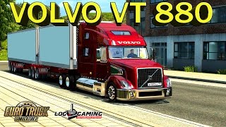 ETS 2 - 1.26 - VOLVO VT 880 + DOWNLOAD BITRENZÃO BAÚ
