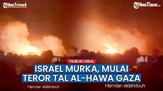 Duh, Bom-bom Israel Mulai Menyasar Lingkungan Tal Al-Hawa, Gaza