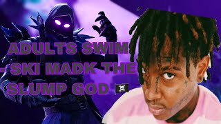 Adults Swim - Ski Mask The Slump God [ Fortnite Edit ?‍☠️? ]