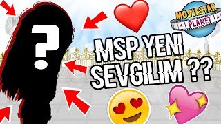 YENİ SEVGİLİM ??!! - MSP ?❤️