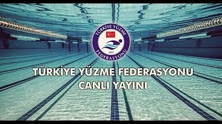 TÜRKİYE YÜZME FEDERASYONU CANLI YAYINI 18-22 ARALIK 2019