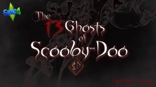 The Sims 4 | The 13 Ghosts of Scooby-Doo | Part 15