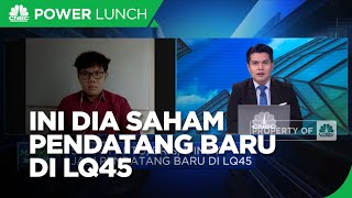 Saham ARTO, BRIS & INDY Jadi Pendatang Baru di LQ45