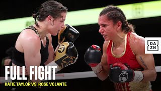 FULL FIGHT | Katie Taylor vs. Rose Volante